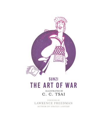 The Art of War: An Illustrated Edition - Sunzi