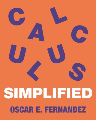 Calculus Simplified - Oscar Fernandez