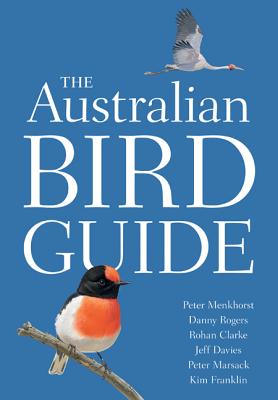 The Australian Bird Guide - Peter Menkhorst