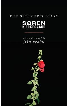 The Seducer's Diary - Soren Kierkegaard