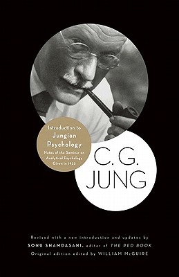 Introduction to Jungian Psychology: Notes of the Seminar on Analytical Psychology Given in 1925 - C. G. Jung