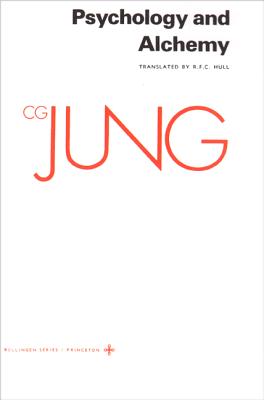Collected Works of C.G. Jung, Volume 12: Psychology and Alchemy - C. G. Jung
