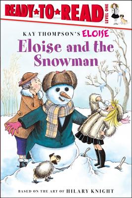 Eloise and the Snowman - Kay Thompson
