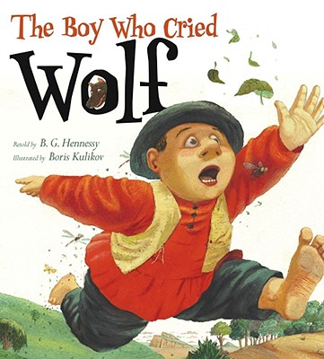 The Boy Who Cried Wolf - B. G. Hennessy