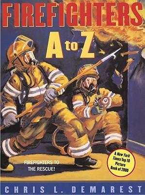 Firefighters A to Z - Chris L. Demarest