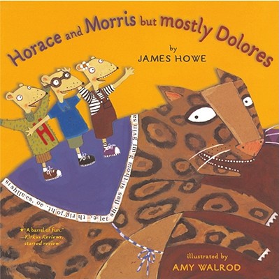 Horace and Morris But Mostly Dolores - James Howe