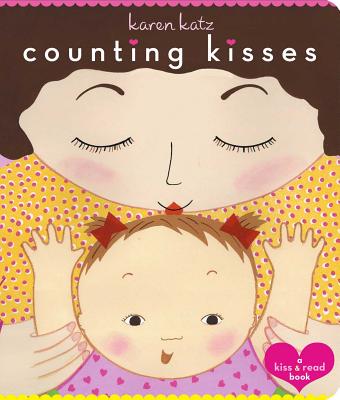Counting Kisses: Counting Kisses - Karen Katz