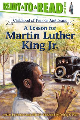A Lesson for Martin Luther King Jr. - Rodney S. Pate