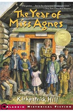 Poza produsului The Year of Miss Agnes - Kirkpatrick Hill