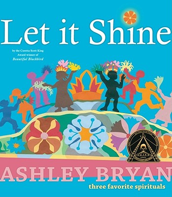 Let It Shine - Ashley Bryan