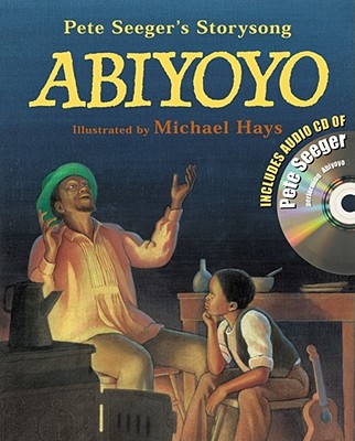 Abiyoyo: Abiyoyo [With CD] - Pete Seeger