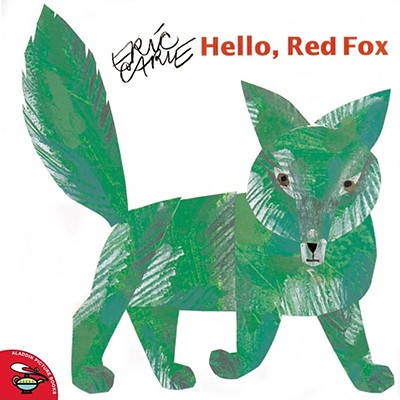 Hello, Red Fox - Eric Carle
