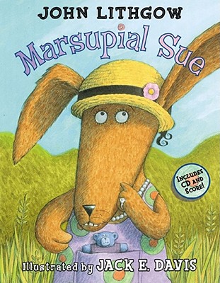 Marsupial Sue [With CD] - John Lithgow