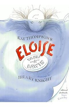 Coperta cărții 'Eloise Takes a Bawth - Kay Thompson'