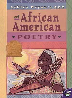 Ashley Bryan's ABC of African American Poetry - Ashley Bryan