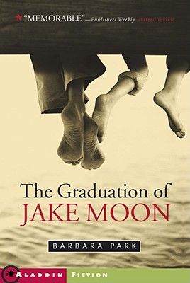 The Graduation of Jake Moon - Barbara Park