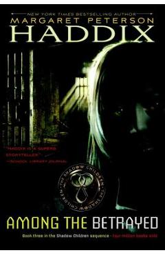Coperta cărții 'Among the Betrayed - Margaret Peterson Haddix'