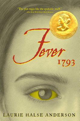 Fever 1793 - Laurie Halse Anderson