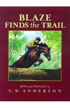 Coperta cărții 'Blaze Finds the Trail - C. W. Anderson'