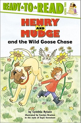 Henry and Mudge and the Wild Goose Chase: The Twenty-Third Book of Their Adventures - Cynthia Rylant