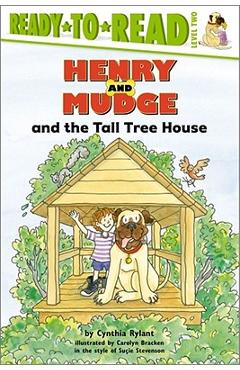 Coperta cărții 'Henry and Mudge and the Tall Tree House - Cynthia Rylant'
