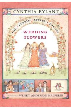 Coperta cărții 'Wedding Flowers - Cynthia Rylant'