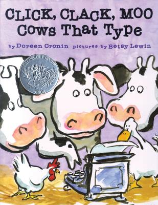 Click, Clack, Moo: Cows That Type - Doreen Cronin