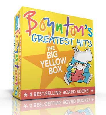 Boynton's Greatest Hits the Big Yellow Box: The Going-To-Bed Book; Horns to Toes; Opposites; But Not the Hippopotamus - Sandra Boynton