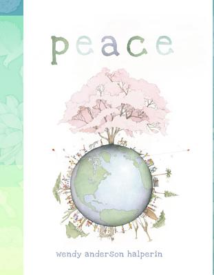 Peace - Wendy Anderson Halperin