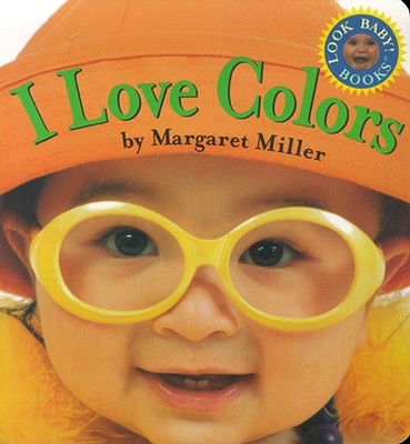 I Love Colors - Margaret Miller