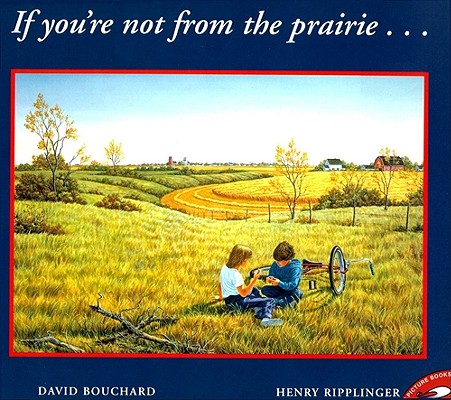 If You're Not from the Prairie - David Bouchard