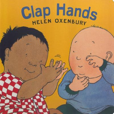 Clap Hands - Helen Oxenbury