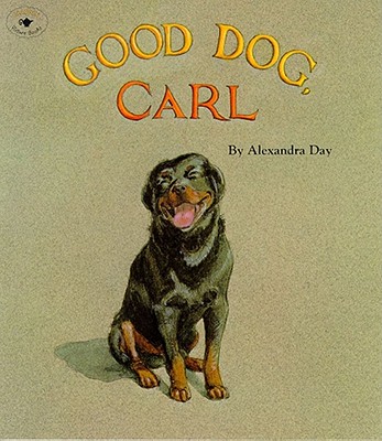 Good Dog, Carl - Alexandra Day