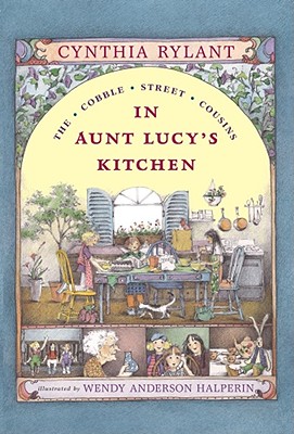 In Aunt Lucy's Kitchen - Cynthia Rylant