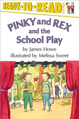 Pinky and Rex and the School Play - James Howe
