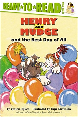 Henry and Mudge and the Best Day of All: Ready to Read Level 2 - Cynthia Rylant