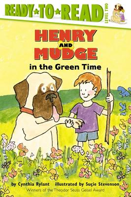 Henry and Mudge in the Green Time - Cynthia Rylant
