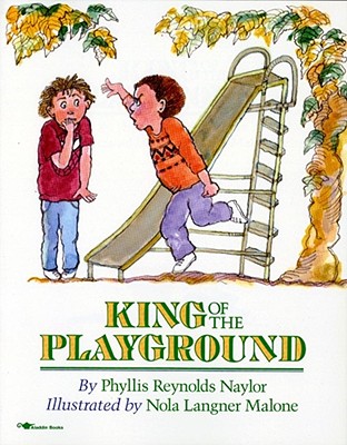 King of the Playground - Phyllis Reynolds Naylor