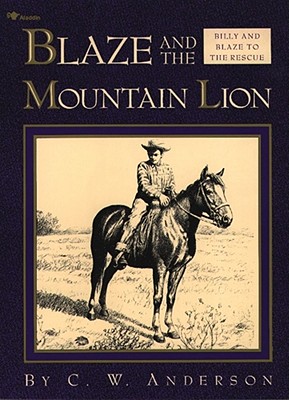 Blaze and the Mountain Lion - C. W. Anderson