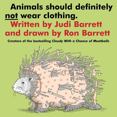 Animals Should Definitely Not Wear Clothing - Judi Barrett