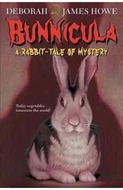 Coperta cărții 'Bunnicula: A Rabbit Tale of Mystery - Deborah Howe'