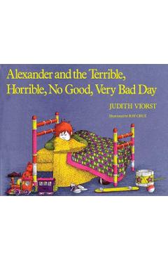 Poza produsului Alexander and the Terrible, Horrible, No Good, Very Bad Day - Judith Viorst
