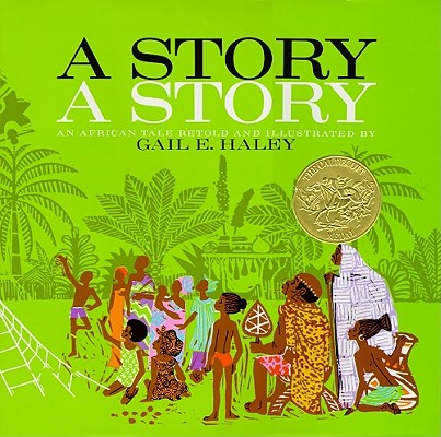 A Story A Story - Gail E. Haley