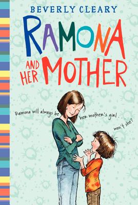 Ramona and Her Mother - Beverly Cleary