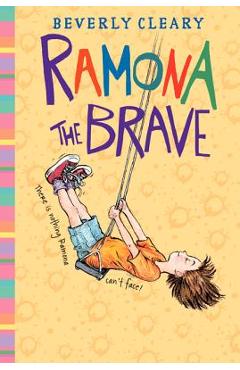 Coperta cărții 'Ramona the Brave - Beverly Cleary'