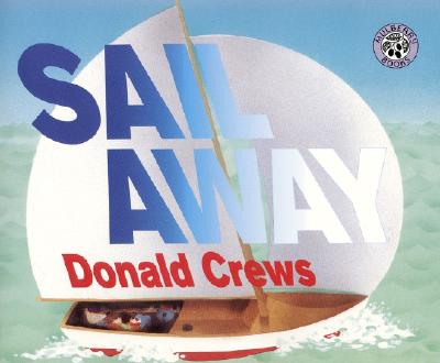 Sail Away - Donald Crews