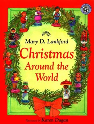 Christmas Around the World - Mary D. Lankford