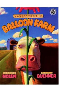 Poza produsului Harvey Potter's Balloon Farm - Jerdine Nolen