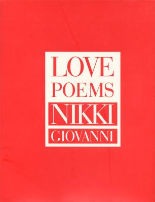 Love Poems - Nikki Giovanni