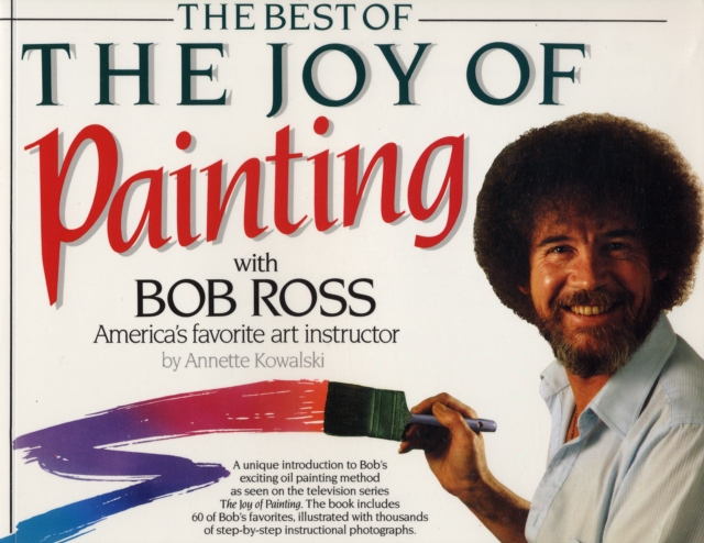 Best of the Joy of Painting - Robert H. Ross